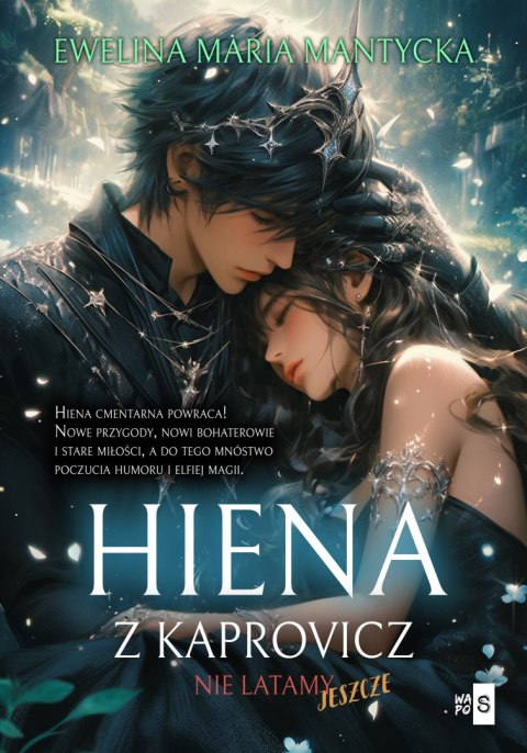 Nie latamy jeszcze. Hiena z Kaprovicz. Tom 3