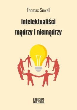 Intelektualiści mądrzy i niemądrzy wyd. 2