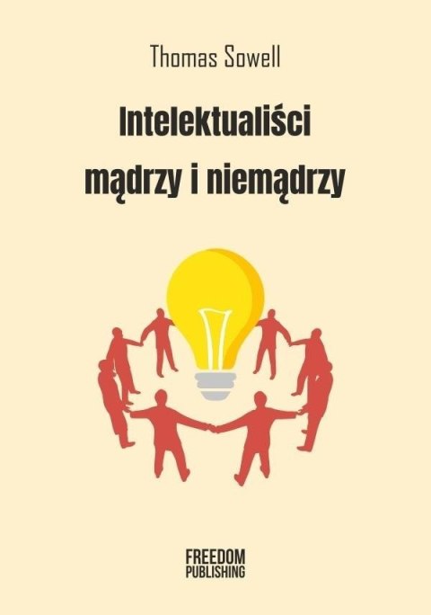 Intelektualiści mądrzy i niemądrzy wyd. 2