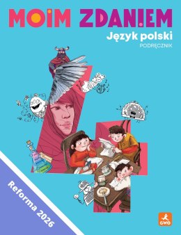 Język polski Moim zdaniem podręcznik dla klasy 4 szkoły podstawowej EDYCJA 2026