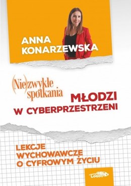 (Nie)zwykłe spotkania młodzi w cybersprzestrzeni