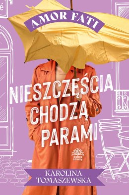 Nieszczęścia chodzą parami. Amor fati. Tom 3