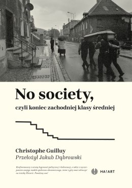 No Society, czyli koniec zachodniej klasy średniej