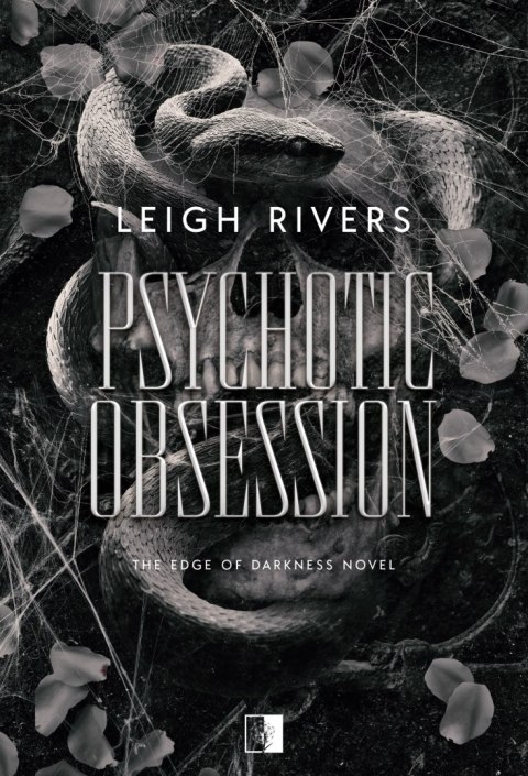 Psychotic Obsession. The Edge of Darkness Novel