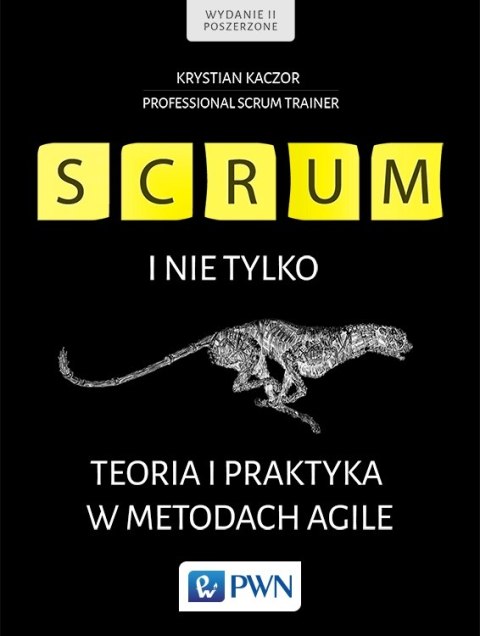 Scrum i nie tylko teoria i praktyka w metodach agile