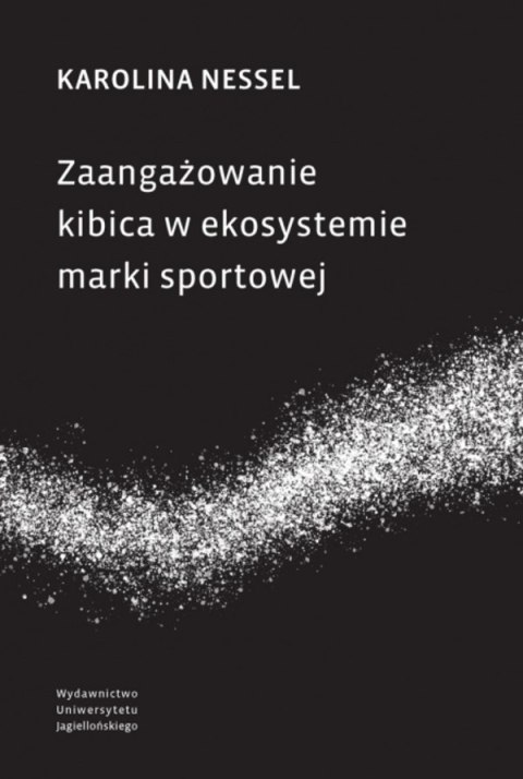 Zaangażowanie kibica w ekosystemie marki sportowej