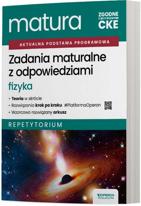Zadania maturalne z odpowiedziami Matura 2027 Fizyka Repetytorium