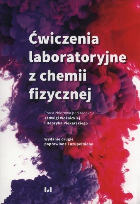 Ćwiczenia laboratoryjne z chemii fizycznej wyd. 2