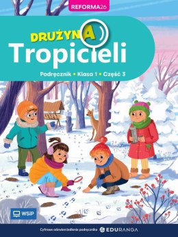 Drużyna tropicieli pdręcznik klasa 1 część 3 szkoła podstawowa edycja 2026