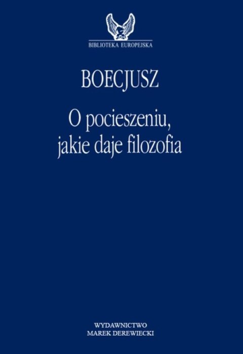 O pocieszeniu, jakie daje filozofia wyd. 2