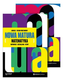 PAKIET NOWA Matura. Język polski. Matematyka. Arkusze i odpowiedzi. Liceum i technikum. Zakres podstawowy. Zestaw dla ucznia