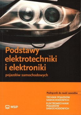 Podstawy elektrotechniki i elektroniki pojazdów samochodowych