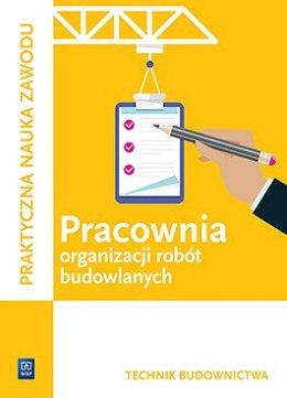 Pracownia organizacji robót budowlanych. Technik budownictwa