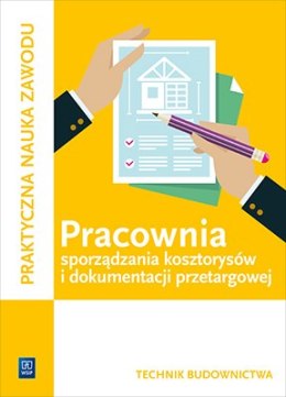 Pracownia sporządzania kosztorysów i dokumentacji przetargowej. Technik budownictwa. Kwalifikacja b. 30