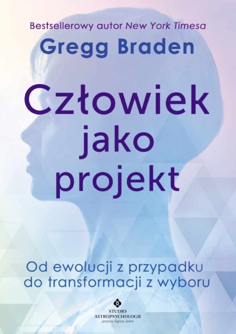 Człowiek jako projekt. Od ewolucji z przypadku do transformacji z wyboru wyd. 2022