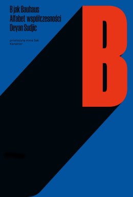 B jak Bauhaus. Alfabet współczesności wyd. 2