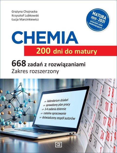 CHEMIA 200 dni do matury. 668 zadań z rozwiązaniami. Zakres rozszerzony