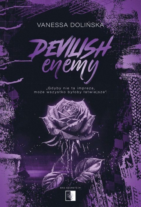 Devilish Enemy. Bad Secrets. Tom 1