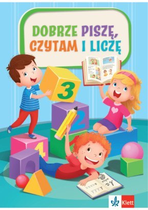 Dobrze piszę, czytam, liczę