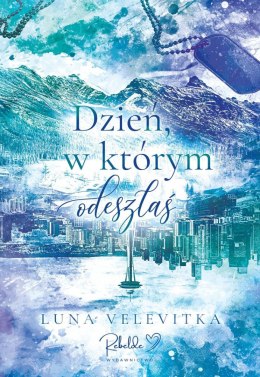 Dzień, w którym odeszłaś