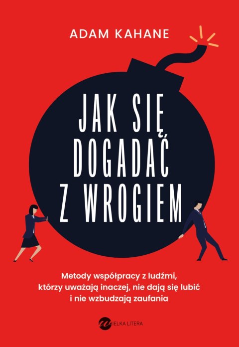 Jak się dogadać z wrogiem