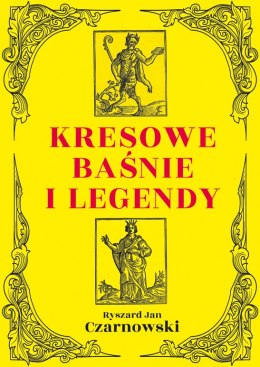 Kresowe baśnie i legendy wyd. 2