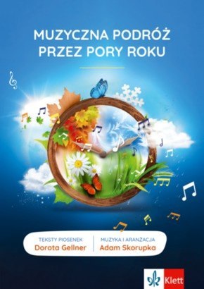 Muzyczna podróż przez pory roku Płyta CD z piosenkami Doroty Gellner