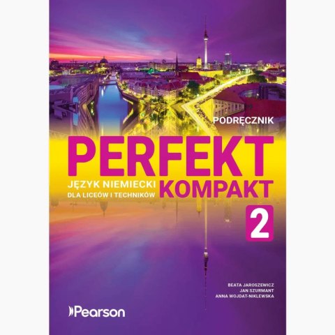 Perfekt Kompakt 2.Język niemiecki Podręcznik z dostępem do eDesku