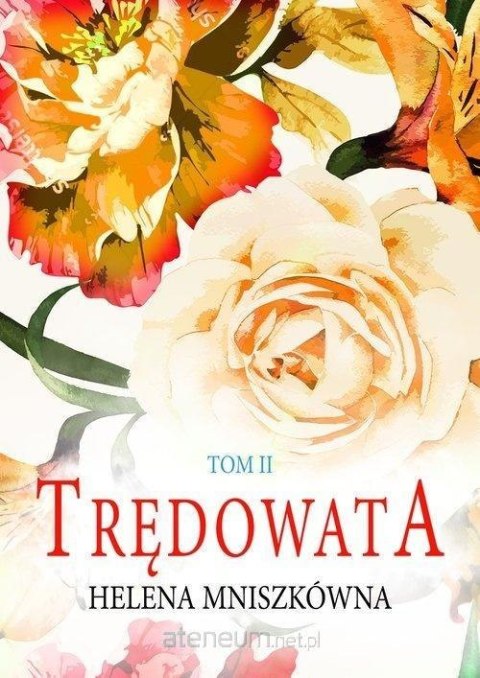 Trędowata. Tom 2