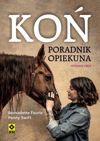 Koń. Poradnik opiekuna wyd. 2026