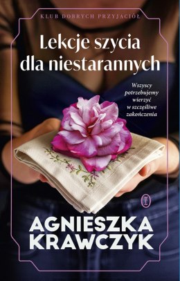 Lekcje szycia dla niestarannych. Klub Dobrych Przyjaciół. Tom 2