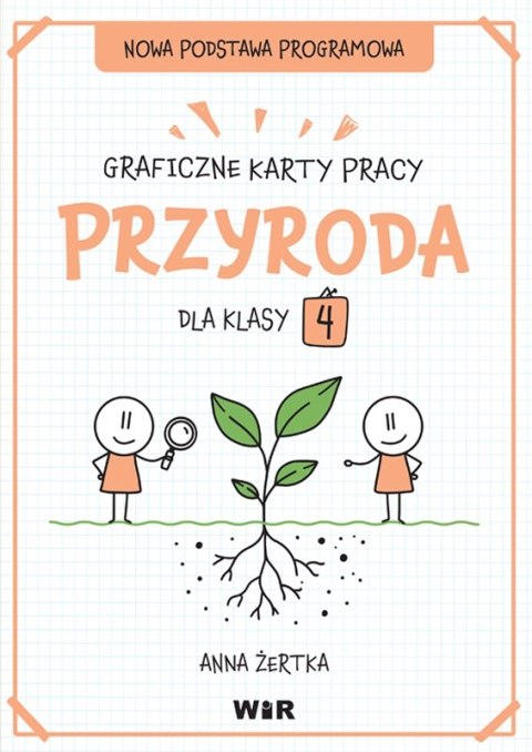 Przyroda graficzne karty pracy dla klasy 4 Nowa podstawa programowa