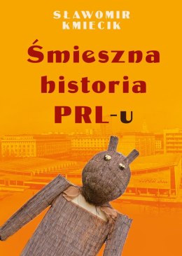 Śmieszna historia PRL-u