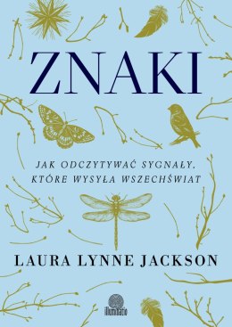 Znaki. Jak odczytywać sygnały, które wysyła wszechświat wyd. 2026