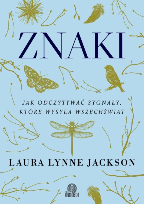 Znaki. Jak odczytywać sygnały, które wysyła wszechświat wyd. 2026