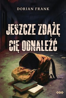Jeszcze zdążę cię odnaleźć. Poza nawiasem. Tom 2