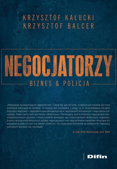 Negocjatorzy. Biznes i Policja