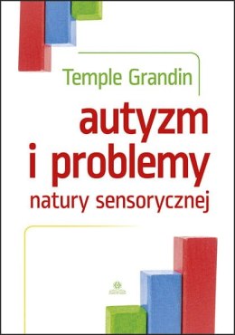 Autyzm i problemy natury sensorycznej 