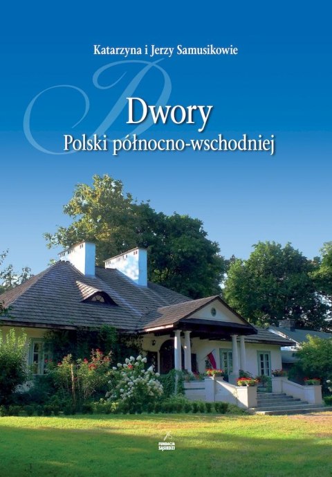 Dwory Polski północno-wschodniej