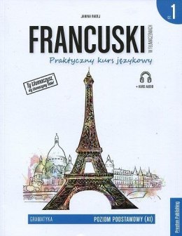 Francuski w tłumaczeniach. Gramatyka 1. Poziom A1 wyd. 2