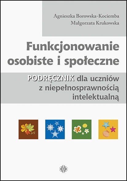 Funkcjonowanie osobiste i społeczne podręcznik dla uczniów z niepełnosprawnością intelektualną