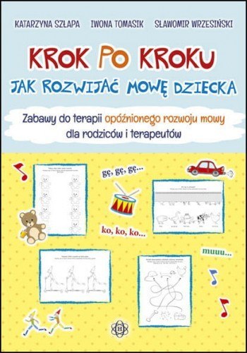 Krok po kroku jak rozwijać mowę dziecka zabawy