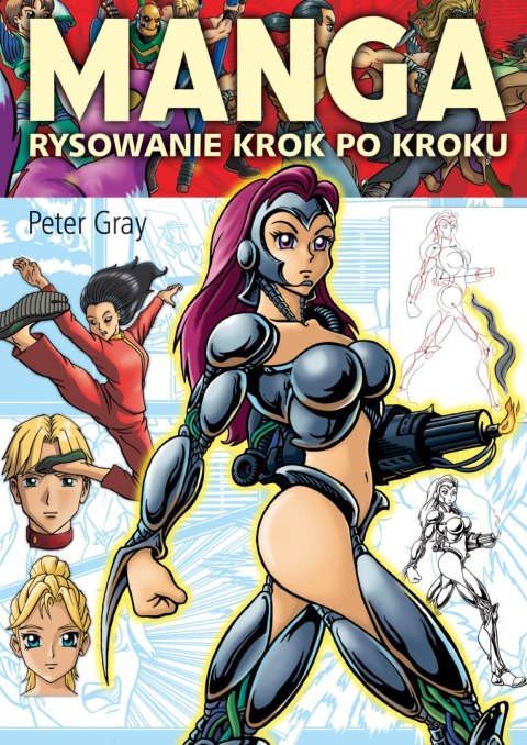 Manga. Rysowanie krok po kroku wyd. 2022