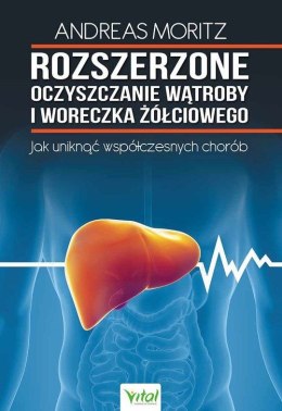 Rozszerzone oczyszczanie wątroby i woreczka żółciowego wyd. 2021